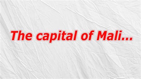 the capital of mali - codycross